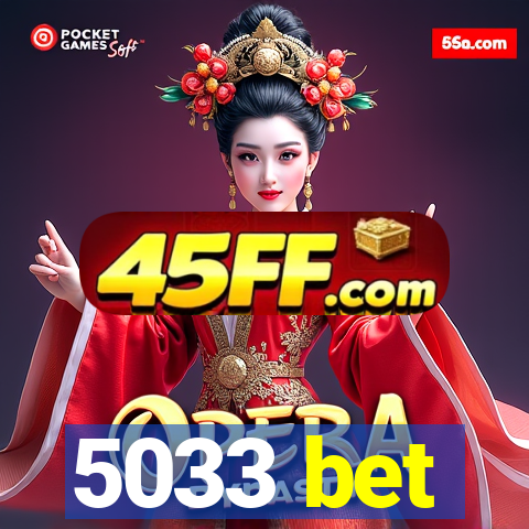 5033 bet